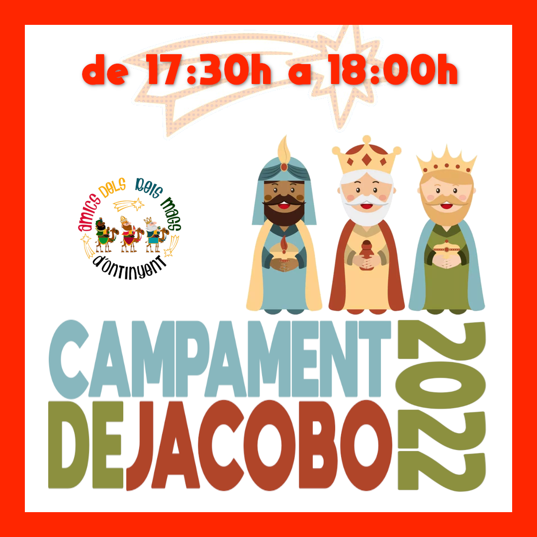 Campament de Jacobo 2022 - Tram 17:30 a 18:00