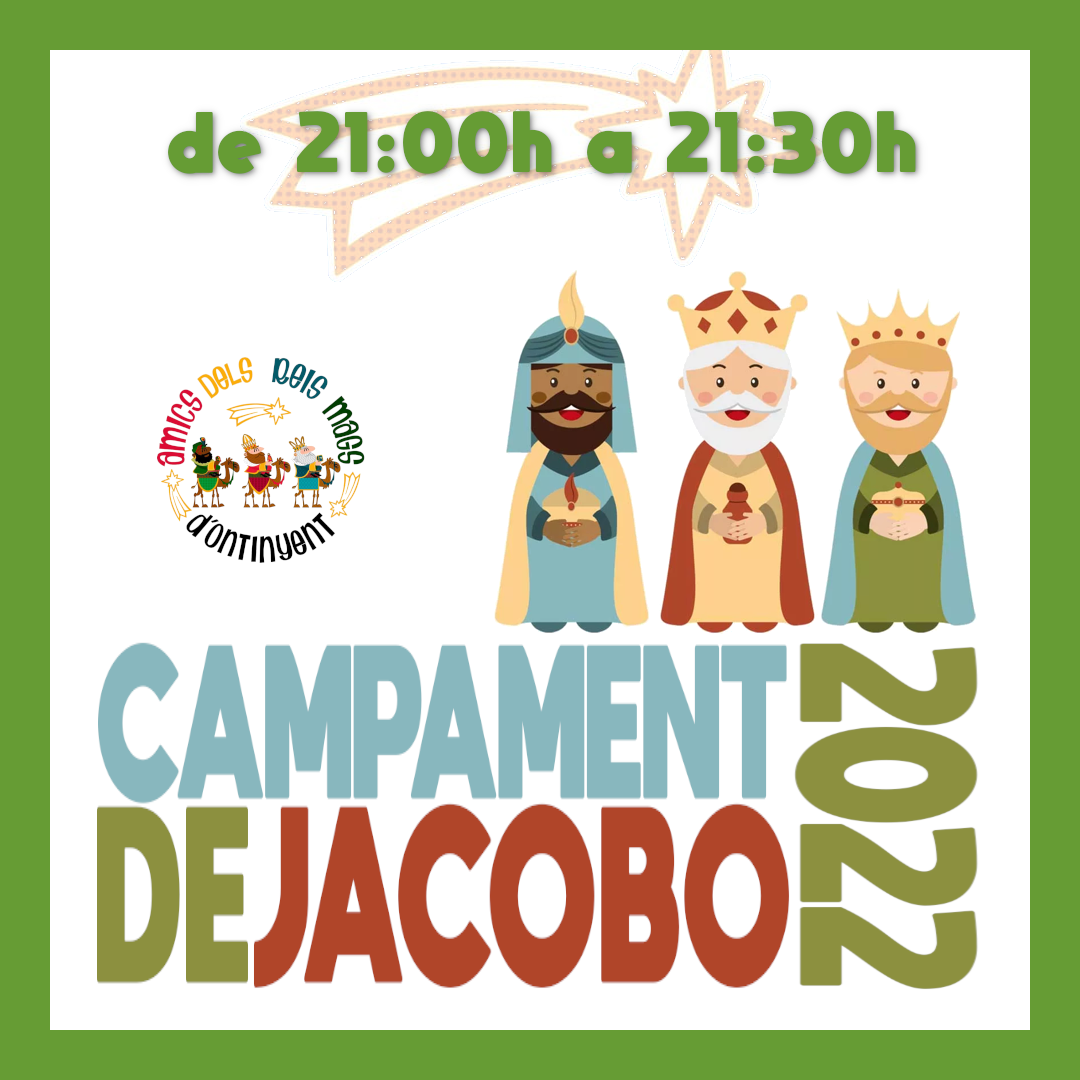 Campament de Jacobo 2022 - Tram 21:00 a 21:30