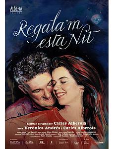 Regala’m esta nit – Albena Teatre