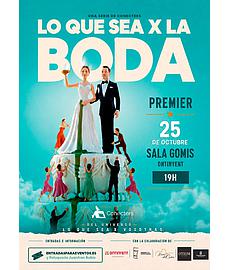Galas Premier Conecters, "Lo que sea X La Boda"