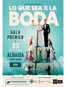 Galas Premier Conecters, "Lo que sea X La Boda