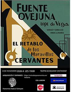 Fuente Ovejuna / El retablo de las maravillas